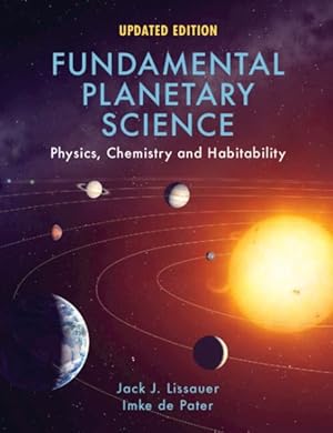 Immagine del venditore per Fundamental Planetary Science : Physics, Chemistry and Habitability venduto da GreatBookPrices