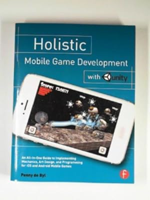 Imagen del vendedor de Holistic mobile game development with unity a la venta por Cotswold Internet Books