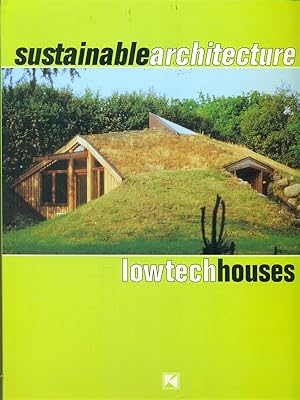 Bild des Verkufers fr Sustainable Architecture: Low Tech Houses zum Verkauf von Librodifaccia