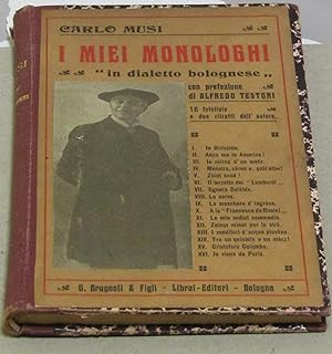 Carlo Musi. I miei monologhi in dialetto bolognese. I edizione.
