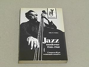 Immagine del venditore per Gildo De Stefano. Jazz moderno 1940 - 1960 venduto da Amarcord libri