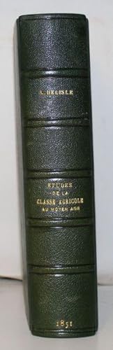 Etudes sur la condition de la classe agricole et l'état de l'agriculture en Normandie au Moyen Age.