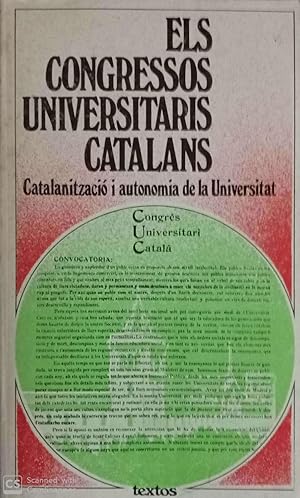 Els congressos universitaris catalans. Catalanització i autonomia de la Universitat