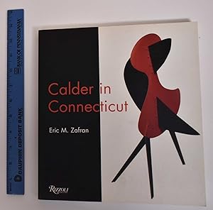 Imagen del vendedor de Calder in Connecticut a la venta por Mullen Books, ABAA