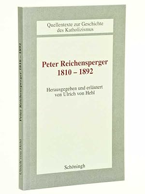 Image du vendeur pour Peter Reichensperger. 1810 - 1892. Hrsg. und erl. von Ulrich von Hehl. mis en vente par Antiquariat Lehmann-Dronke