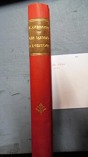 Seller image for Les jardins de l'histoire (Edition originale) for sale by Librairie Les Fleurs du mal