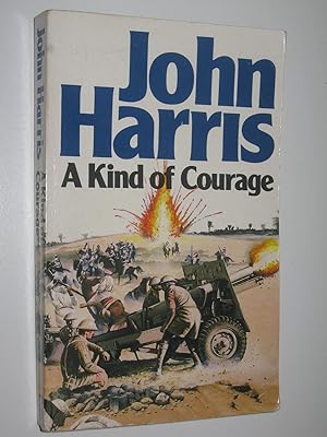 Seller image for A Kind of Courage for sale by Manyhills Books