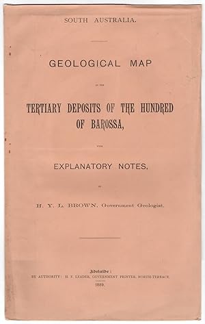 South Australia. Geological Map of the Tertiary Deposits of the Hundred of Barossa, with Explanat...