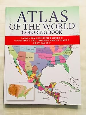 Seller image for Atlas of the World Coloring Book: Country Identifier Guide, Political and Topographical Maps, Key Facts [FIRST EDITION, FIRST PRINTING] for sale by Vero Beach Books
