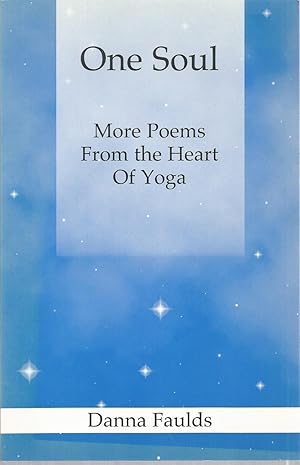 Seller image for One Soul: More Poems From the Heart Of Yoga for sale by The Book Junction