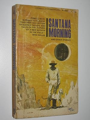 Immagine del venditore per Santana Morning venduto da Manyhills Books