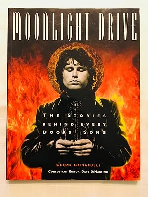 Image du vendeur pour Moonlight Drive: The Stories Behind Every Doors' Song mis en vente par Vero Beach Books