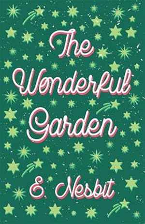 Imagen del vendedor de The Wonderful Garden - Or the Three C.'s a la venta por GreatBookPrices