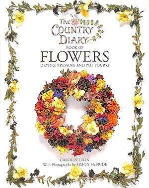 Seller image for The Country Diary Book of Flowers: Drying, Pressing and Pot Pourri (Country Diary) for sale by M Godding Books Ltd