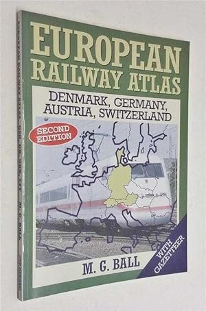 European Railway Atlas: Denmark, Germany, Austria, Switzerland