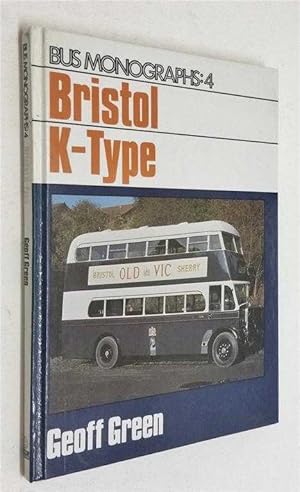 Bristol K-Type (Bus Monographs 4)