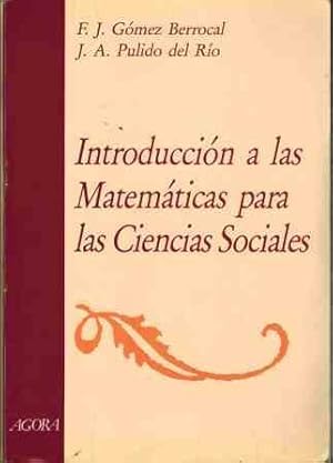 INTRODUCCION A LAS MATEMATICAS PARA LAS CIENCIAS SOCIALES.