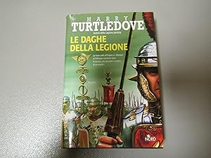 LE DAGHE DELLA LEGIONE