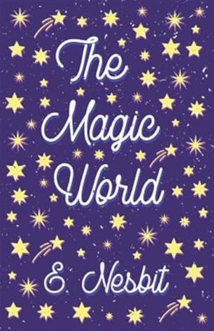 Image du vendeur pour The Magic World mis en vente par GreatBookPrices