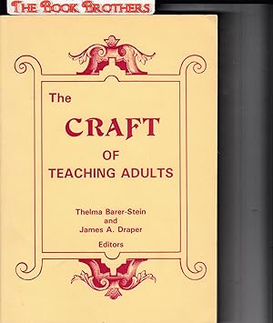Imagen del vendedor de The Craft of Teaching Adults a la venta por THE BOOK BROTHERS