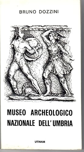 Seller image for Museo Archeologico Nazionale dell'Umbria for sale by Il Salvalibro s.n.c. di Moscati Giovanni