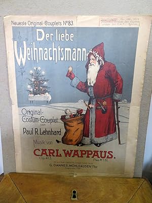 Imagen del vendedor de Der liebe Weihnachtsmann. Original Costm Couplet von Paul R. Lehnhard a la venta por Antiquariat Ekkehard Schilling