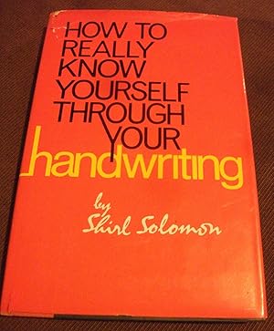 Seller image for How to Really Know Yourself Through Your Handwriting for sale by Singing Pebble Books