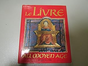 Seller image for LE LIVRE AU MOYEN AGE for sale by Amarcord libri