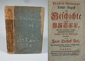 Bild des Verkufers fr Chr. Wursteifens Kurzer Begriff der Geschichte von Basel. zum Verkauf von Antiquariat Dorner