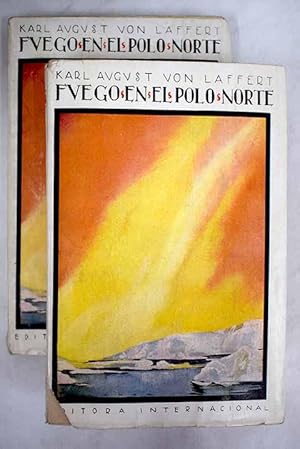 Seller image for Fuego en el Polo Norte for sale by Alcan Libros