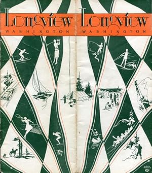 Bild des Verkufers fr LONGVIEW, WASHINGTON. A TOURIST HEADQUARTERS, ON THE MAJESTIC COLUMBIA BETWEEN THE MOUNTAINS AND THE SEA. LONGVIEW ONE OF FOUR GATEWAYS TO RAINIER NATIONAL PARK, AMERICA'S SWITZERLAND zum Verkauf von BUCKINGHAM BOOKS, ABAA, ILAB, IOBA