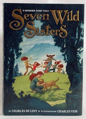 Immagine del venditore per Seven Wild Sisters: A Modern Fairy Tale venduto da The Book Bin