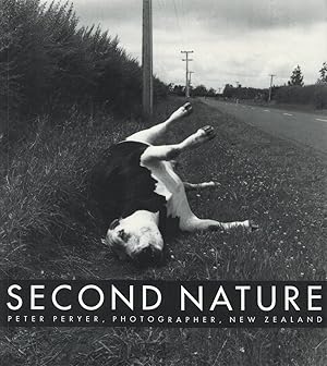 Seller image for Second Nature: Peter Peryer, Photographer, New Zealand for sale by The Haunted Bookshop, LLC