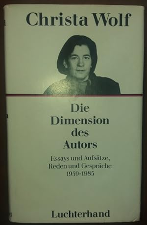 Immagine del venditore per Die Dimension des Autors. Essays und Aufstze. Reden und Gesprche. 1959 - 1985. venduto da buch-radel