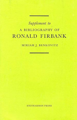 Image du vendeur pour SUPPLEMENT TO A BIBLIOGRAPHY OF RONALD FIRBANK mis en vente par Studio Books