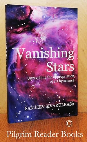 Vanishing Stars, Unravelling the Appropriation of Art by Science.