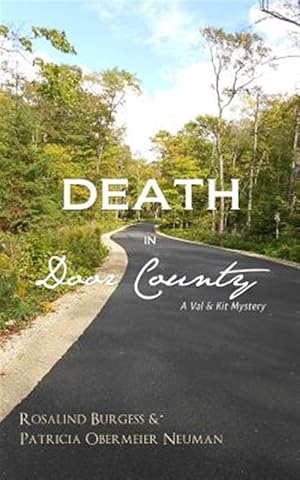 Immagine del venditore per Death in Door County: A Val & Kit Mystery venduto da GreatBookPrices