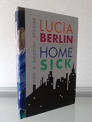 Home Sick: New and Selected Stories