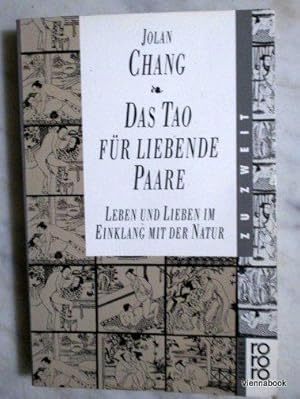 Das Tao für liebende Paare. Leben und Lieben im Einklang mit der Natur.