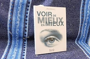 VOIR de MIEUX en MIEUX