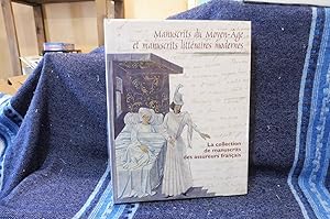 Manuscrits du Moyen-Âge et manuscrits littéraires modernes La collection de la Société des Manusc...