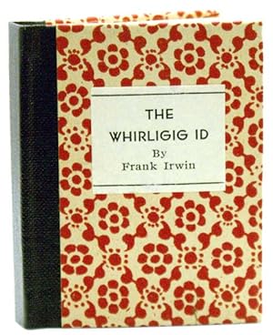 The Whirligig Id and Other Regressions