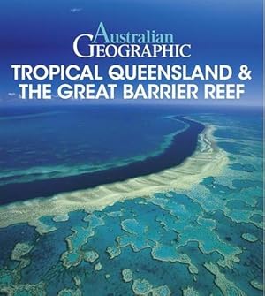 Immagine del venditore per Australian Geographic Tropical QLD & the Great Barrier Reef (Paperback) venduto da Grand Eagle Retail