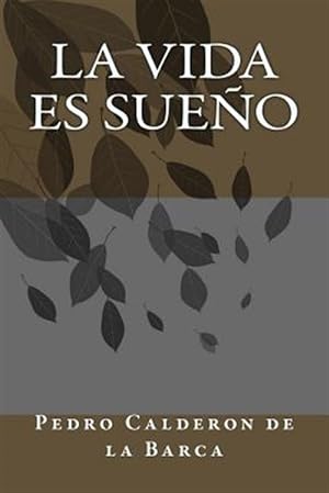 Imagen del vendedor de La vida es sueño -Language: spanish a la venta por GreatBookPrices