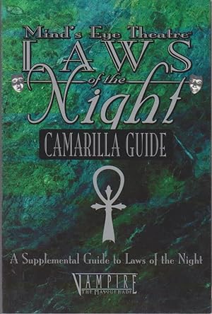 Mind's Eye Theatre - Laws of the Night: Camarilla Guide.