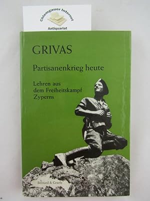 Imagen del vendedor de Partisanenkrieg heute. Lehren aus dem Freiheitskampf Zyperns. Aus dem Griechischen bertragen von Eugen und Evangelya Weyde. Mit einer Einfhrung von Eugen Weyde. a la venta por Chiemgauer Internet Antiquariat GbR