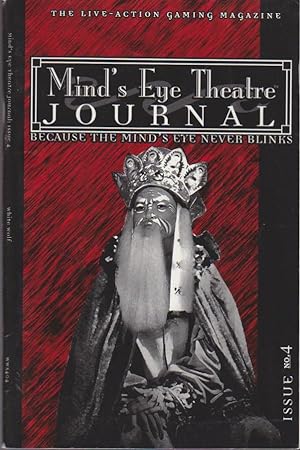 Mind's Eye Theatre Journal: Issue 4. The Live-Action Gaming Magazine