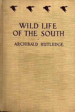 Wild Life of the South