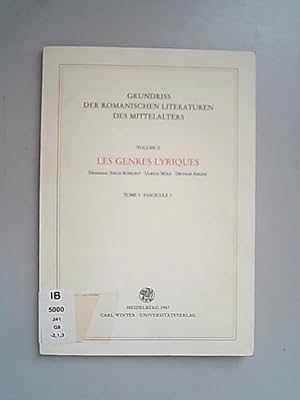 Immagine del venditore per Grundriss der romanischen Literaturen des Mittelalters Teil: Vol. 2., Les genres lyriques / dir.: Erich Khler . / Tome 1. / Fasc. 3 : B, La lyrique occitane ; 1 B I: 1. Einleitung - Das trobadoreske Gattungssystem und sein Sitz im Leben. 2. Zur Metrik der Trobadors a "Vers" und Kanzone venduto da Antiquariat Bookfarm