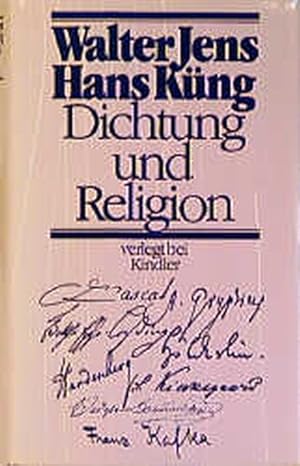 Dichtung und Religion: Pascal - Gryphius - Lessing - Hölderlin - Novalis - Kierkegaard - Dostojew...